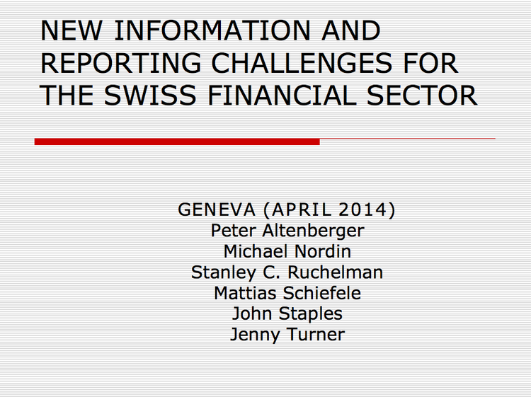 New Information and Reporting Challenges for the Swiss Financial Sector