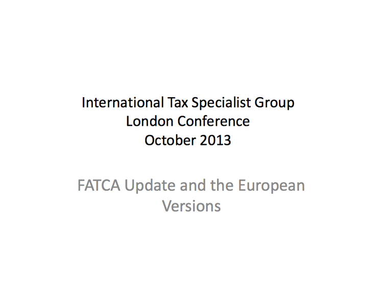 FATCA Update and the European Versions