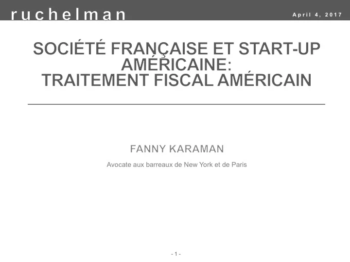 Société Française et Start-Up Américaine: Traitement Fiscal Américain