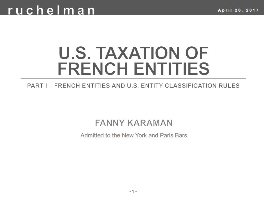 U.S. Taxation of French Entities: Part I – French Entities &amp; U.S. Entity Classification Rules