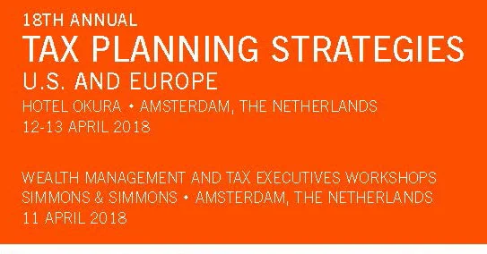 18th Annual Tax Planning Strategies – U.S. and Europe