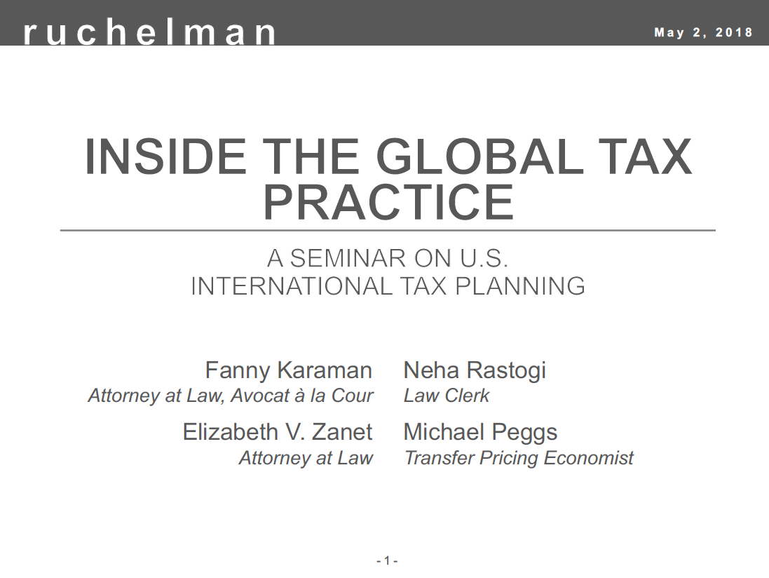Inside the Global Tax Practice: A Seminar on U.S. International Tax Planning