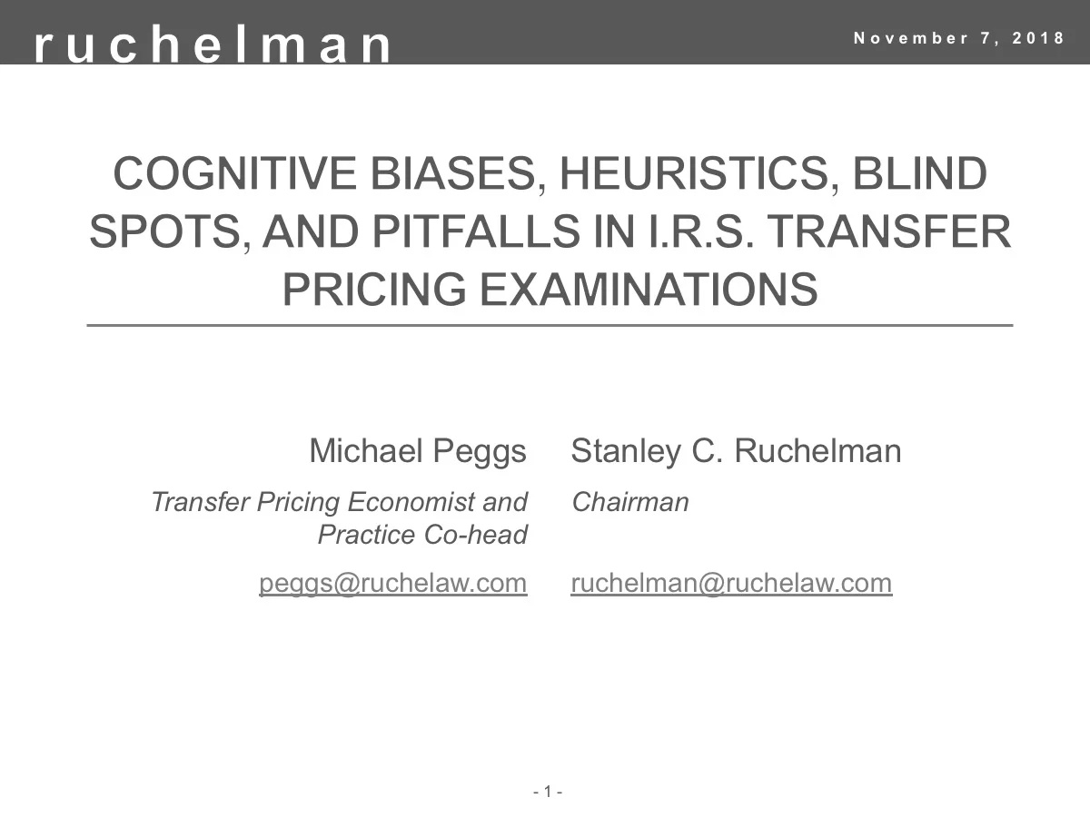 Biases, Heuristics, Blind Spots, and Pitfalls in I.R.S. Transfer Pricing Examinations