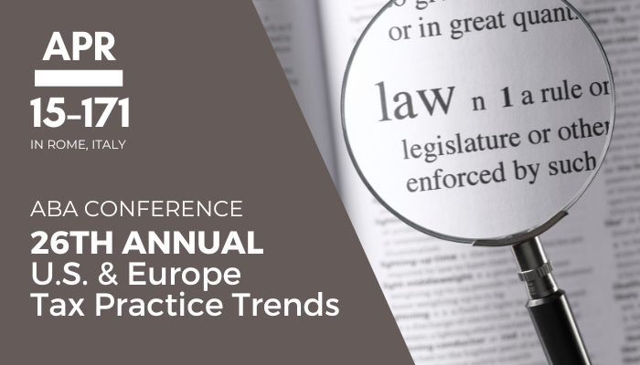 26th Annual U.S. and Europe Tax Practice Trends
