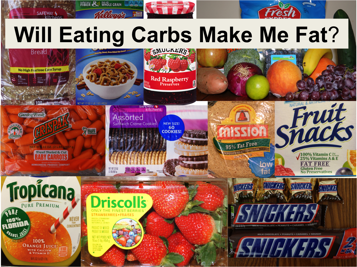 Will Eating Carbs Make You Fat?