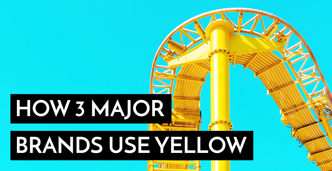 How 3 Major Brands Use Yellow — Sierra Kellermeyer