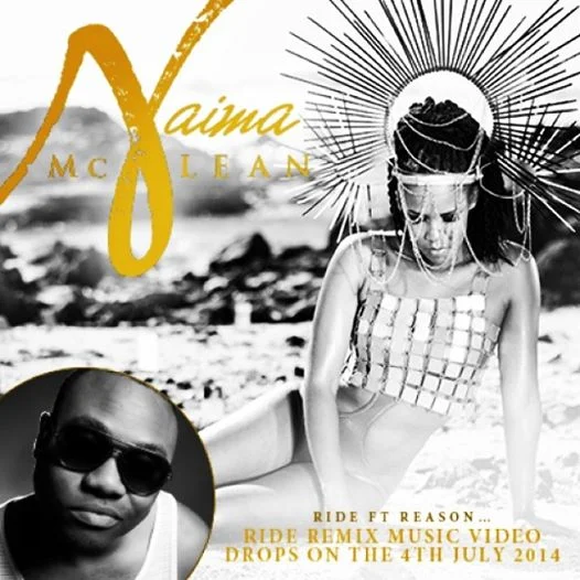 Naima McLean - Ride Remix Featuring Reason