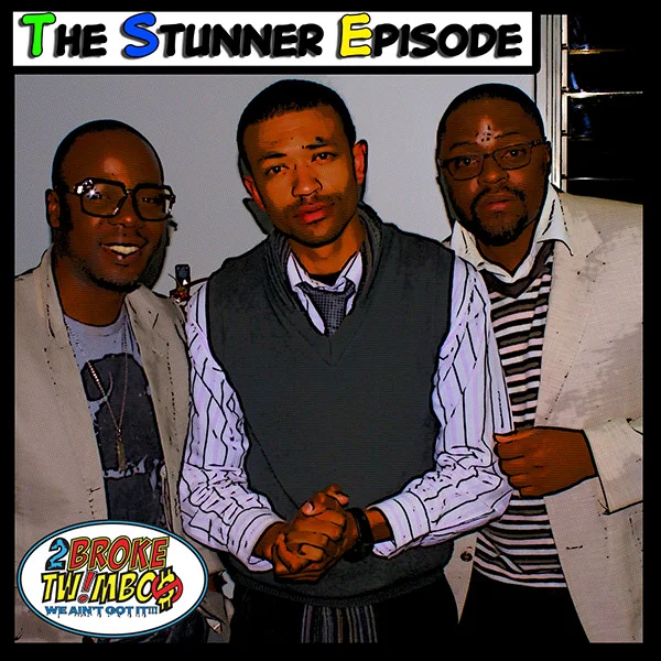 The Stunner Episode