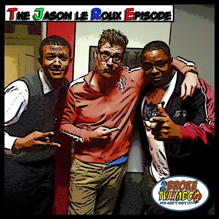 The Jason Le Roux Episode