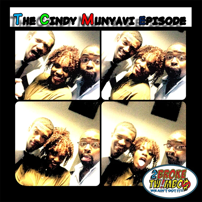 The Cindy Munyavi Episode