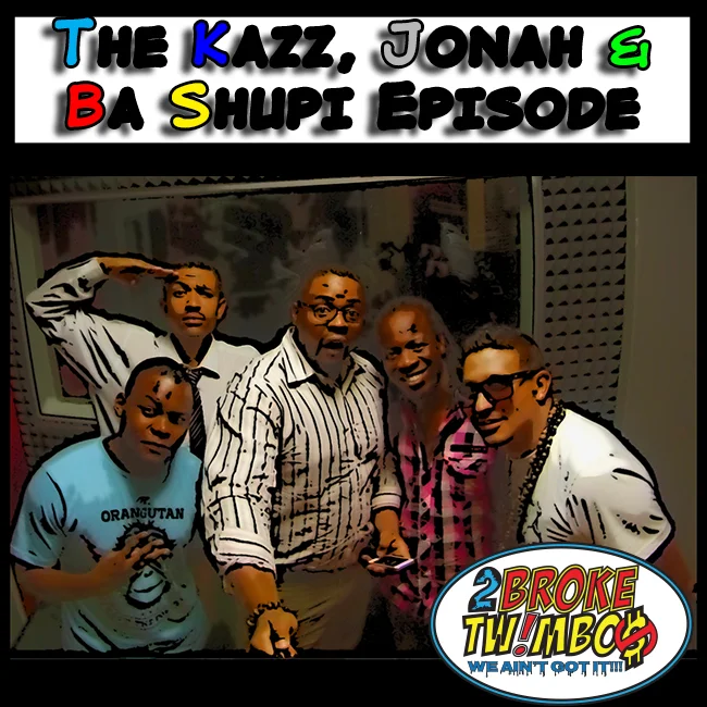The Kazz, Jonah & Ba Shupi (Boomslang) Episode