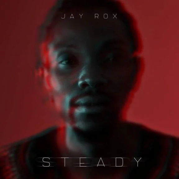 Jay Rox - Steady 