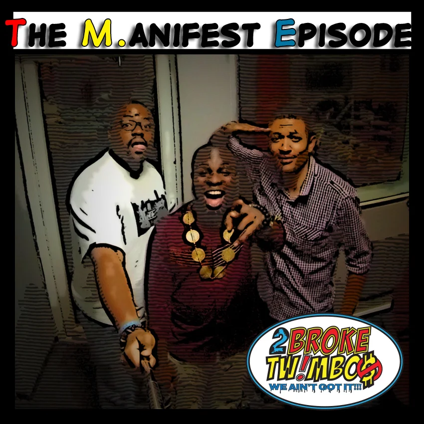 The M.anifest Episode