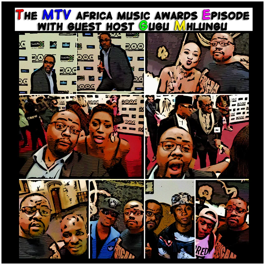 The MTV Africa Music Awards Episode with Guest Host Gugu Mhlungu