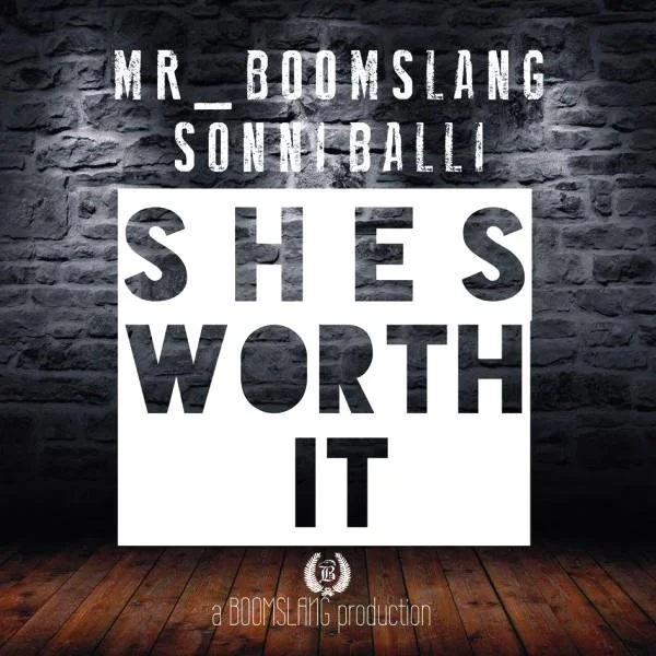 Kazz Feat. Sonni Balli - She's Worth It