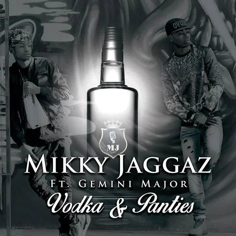 Micky Jaggaz - Vodka & Panties