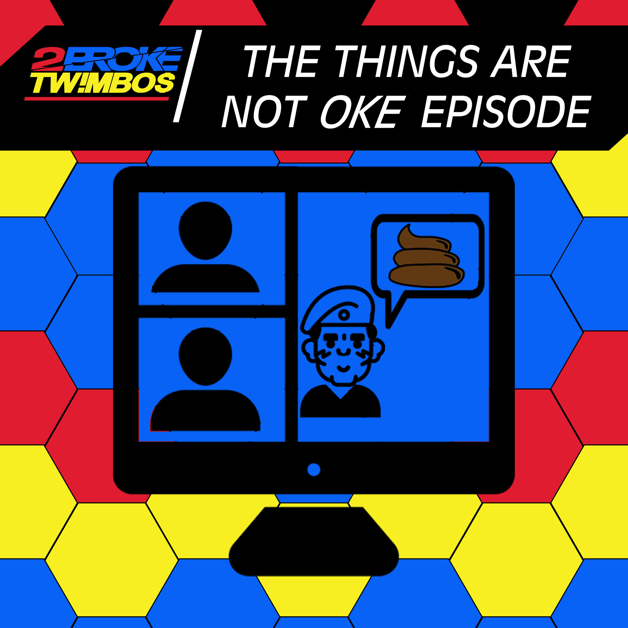 The Things Are Not Oke Episode
