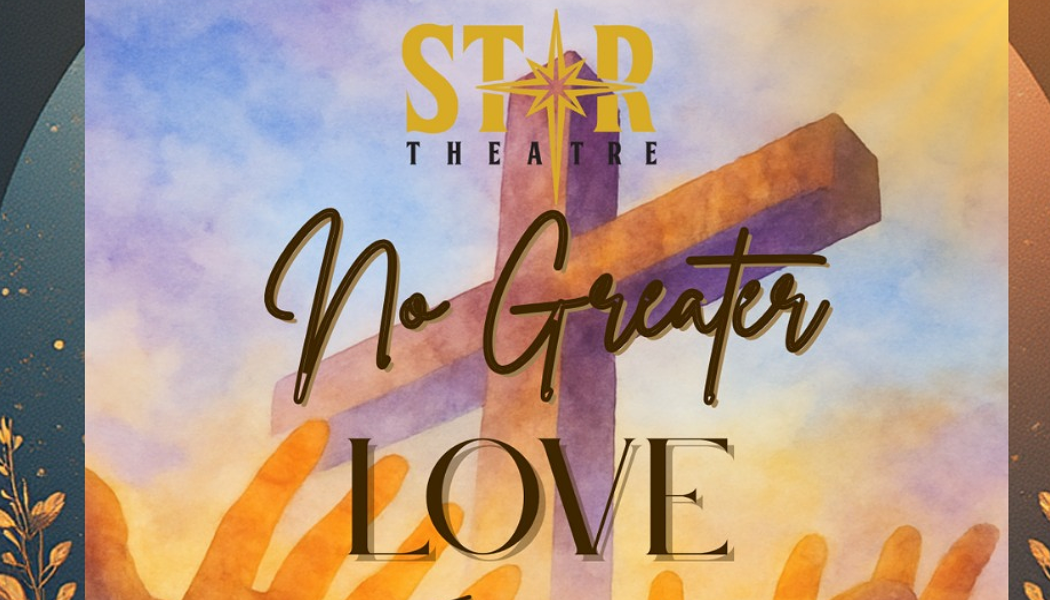 "No Greater Love" Musical (50+ Adults)