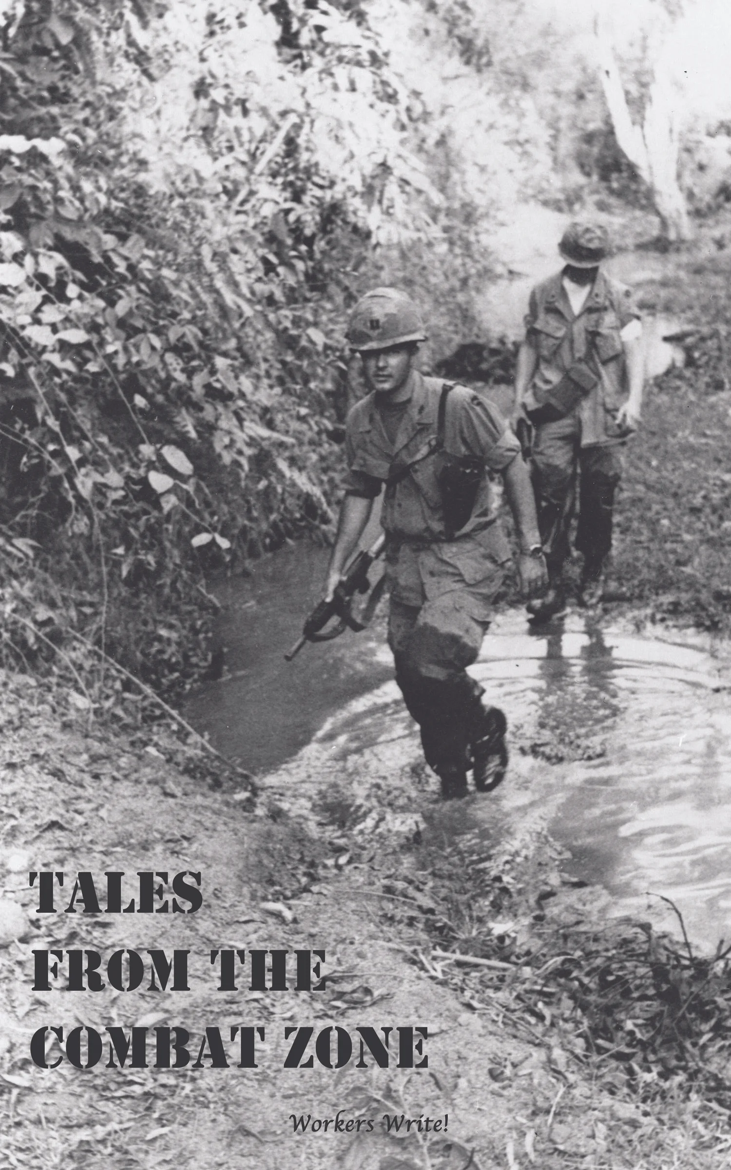 Workers Write!—Tales From the Combat Zone.jpg