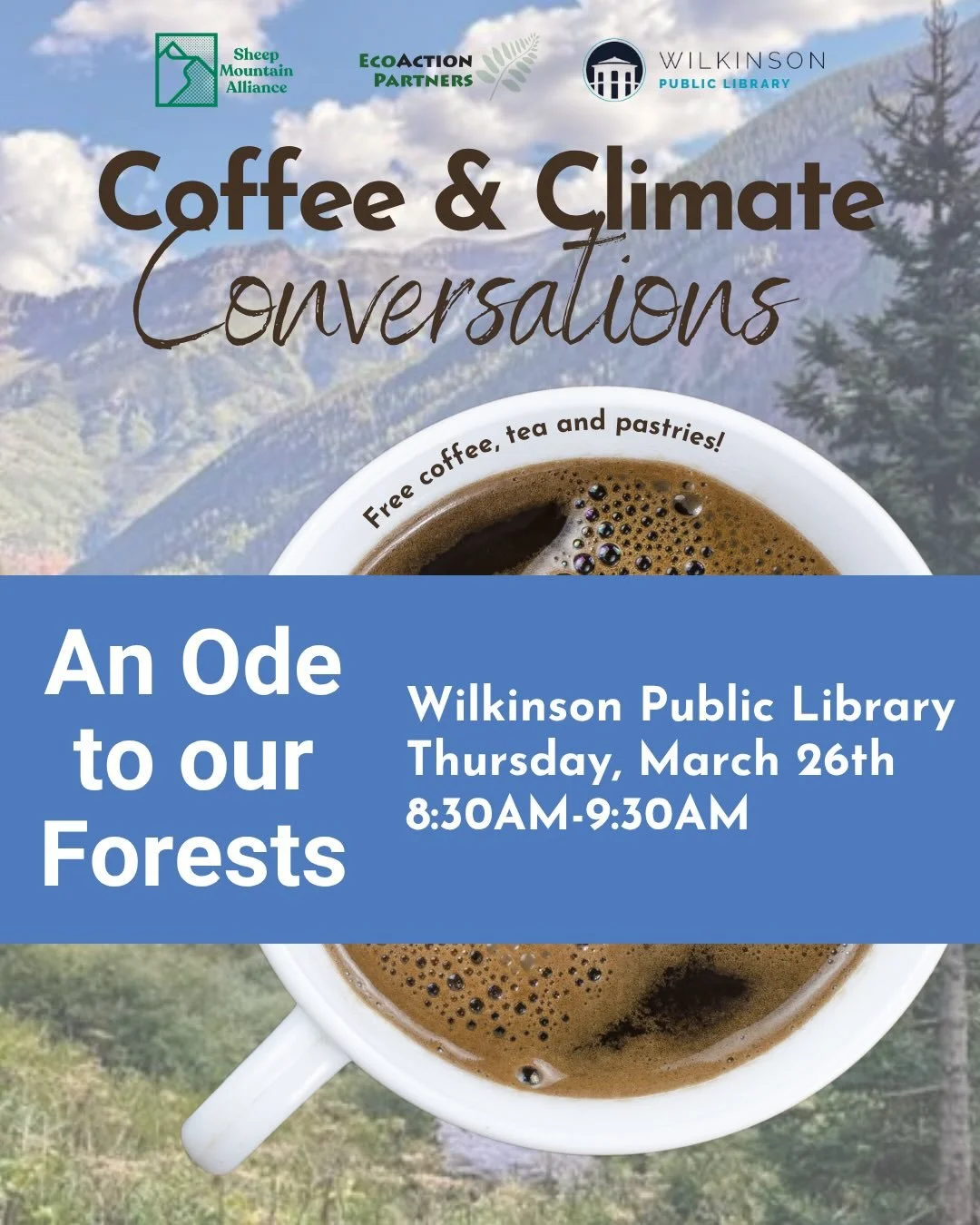 Start your morning with a cup of hot local coffee and community conversation!

EAP and SMA, in partnership with the Wilkinson Public Library, are hosting our monthly Coffee &amp; Climate Conversation this Thursday, March 26th from 8:30-9:30 AM. Join 