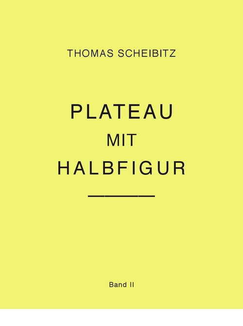 Thomas Scheibitz, Plateau mit Halbfigur, Volume II (2019)