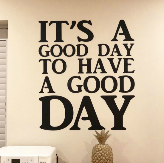Thank you to Alex Darby with Pink Pineapples Co. for sharing this motivational reminder, our wall decal quote in black.
