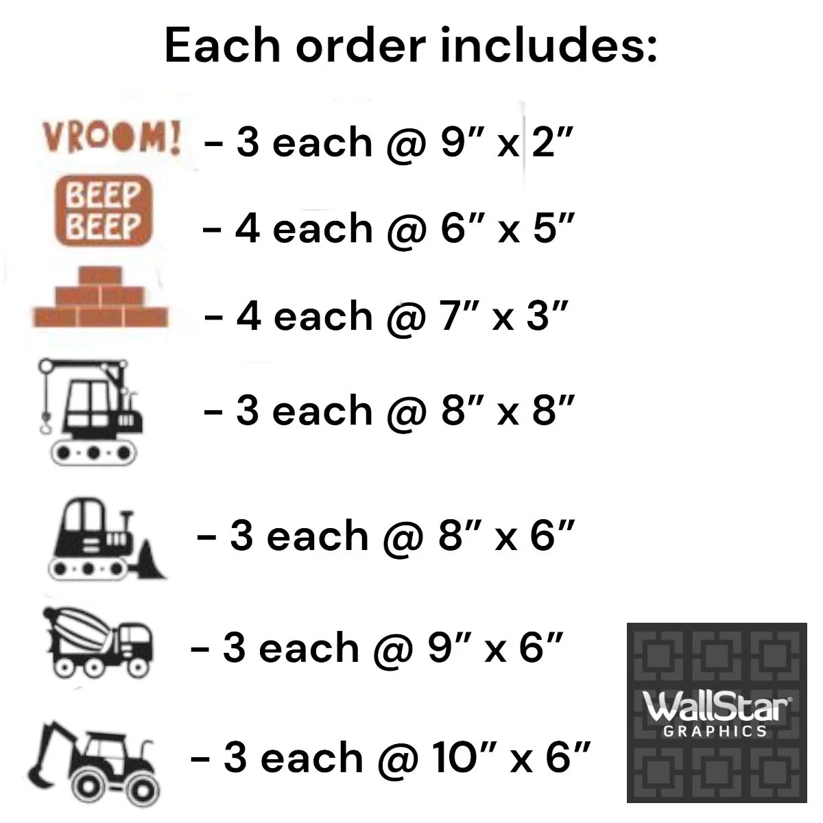 A photo depicting "each order includes" and detailing quantity and size of each construction themed decals included with each order by Wall Star Graphics.