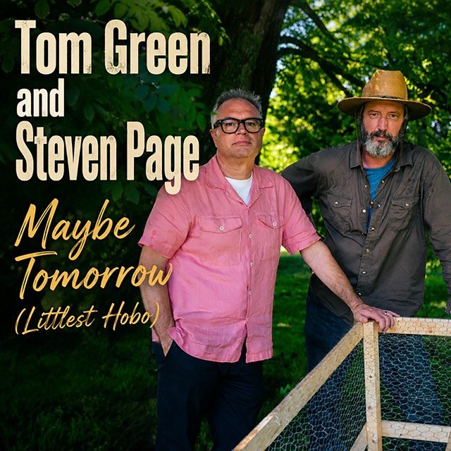 @tomgreen &amp; @stevenpage &ldquo;Maybe Tomorrow (Littlest Hobo)&rdquo; out now! Check out Tom&rsquo;s new show on Crave and much more music coming soon