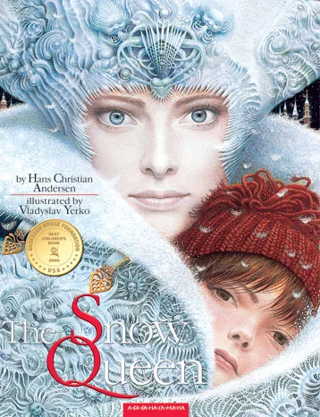 The Snow Queen by Hans Christian Andersen, illustrated by Vladyslav Yerko