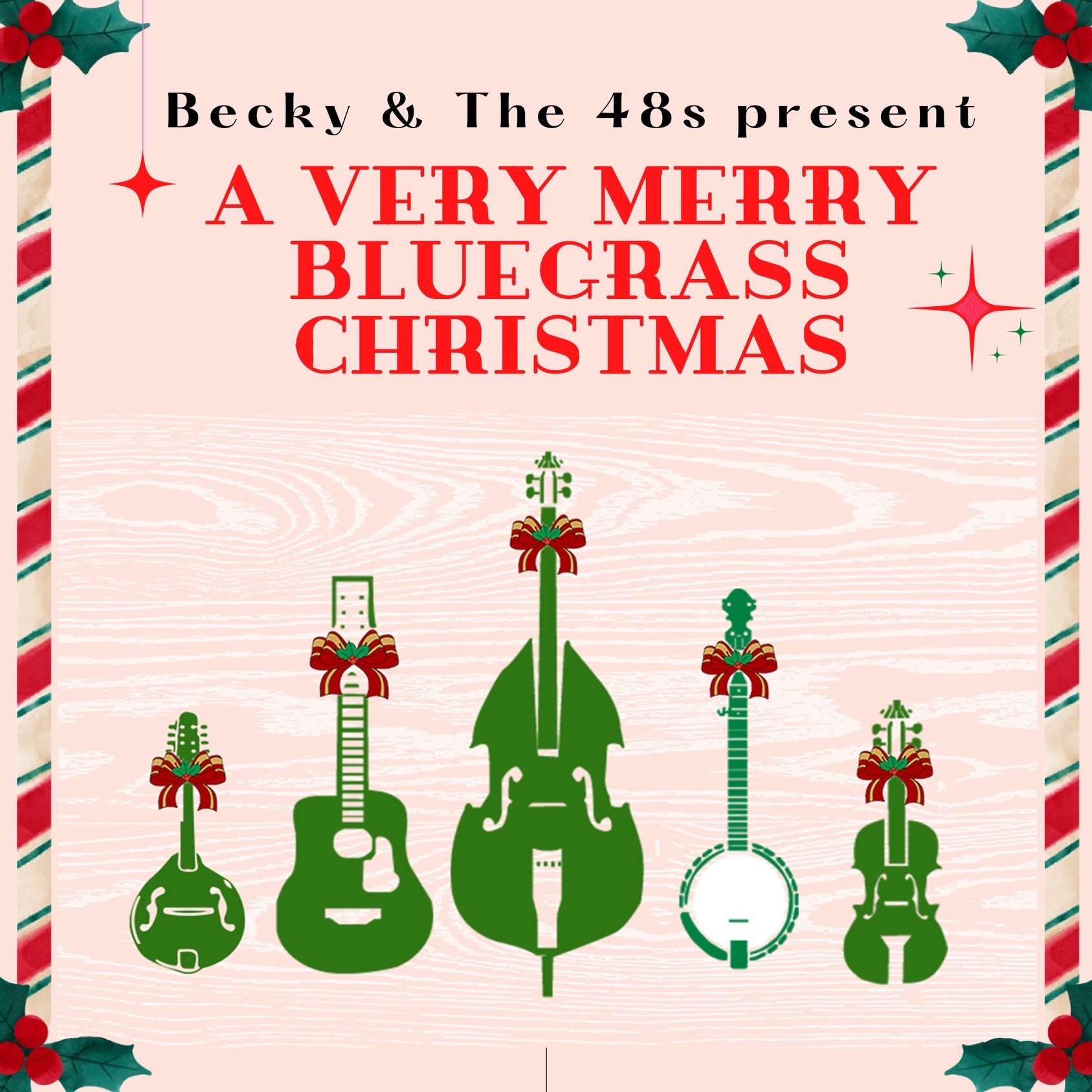 Becky Schlegel &amp; The 48s: A Very Merry Bluegrass Christmas