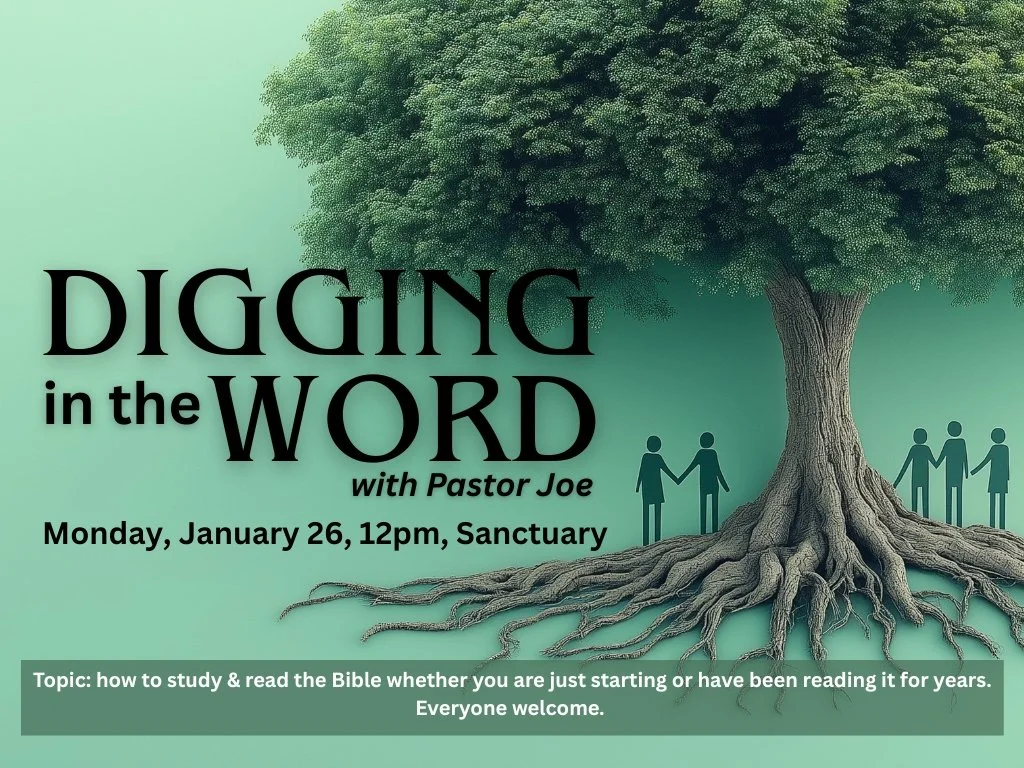 Digging In The Word With Pastor Joe