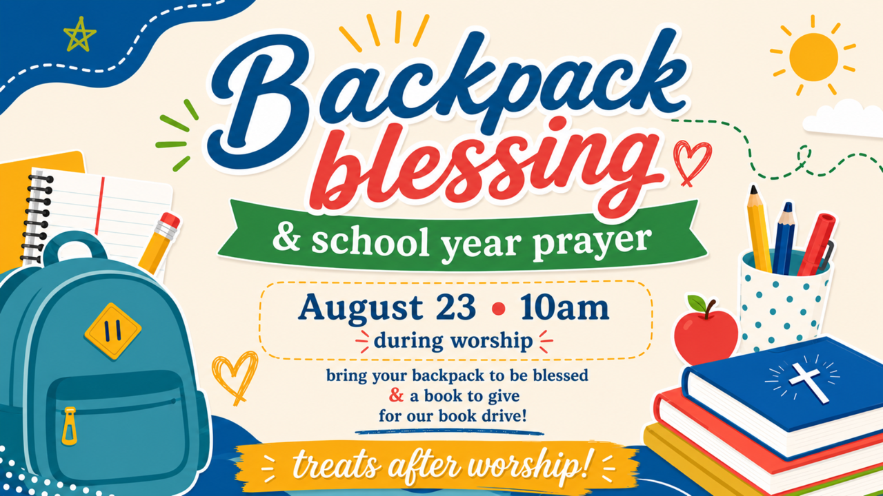 Backpack Blessing & School Year Prayer