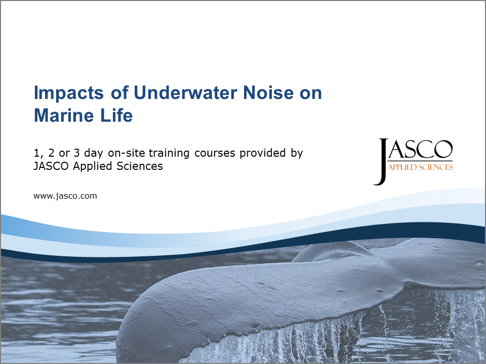 Bioacoustics Training Courses by JASCO Applied Sciences