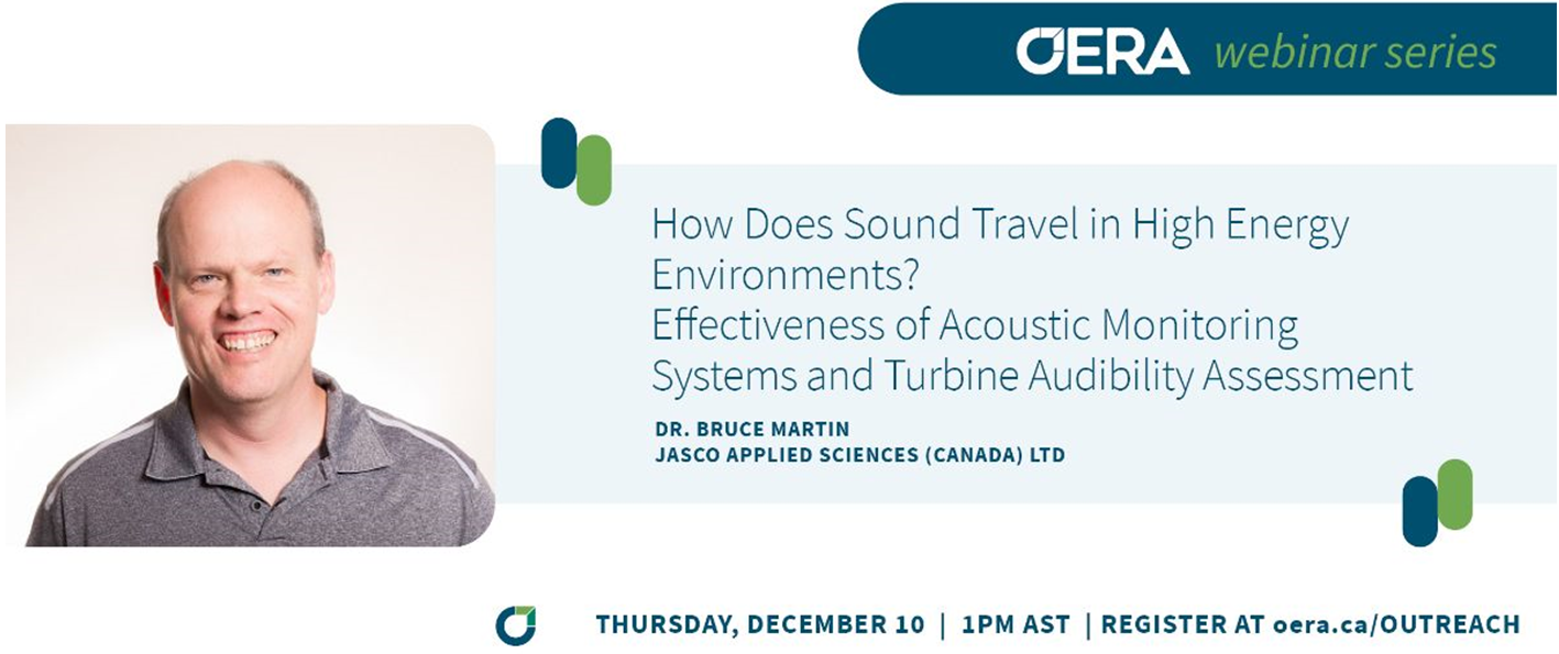 Bruce Martin hosts OERA Webinar: How Does Sound Travel in High Energy Environments?