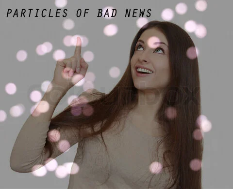 particles of bad news.jpg