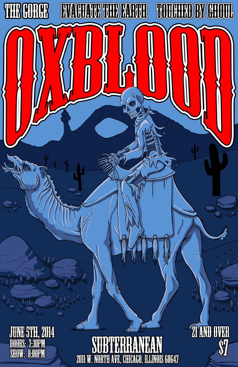 Show poster for Oxblood Band metal infused experimental rock trio show with The Gorge, Evacuate The Earth, and Touched By Ghoul at Subterranean in Chicago on June 5th, 2014