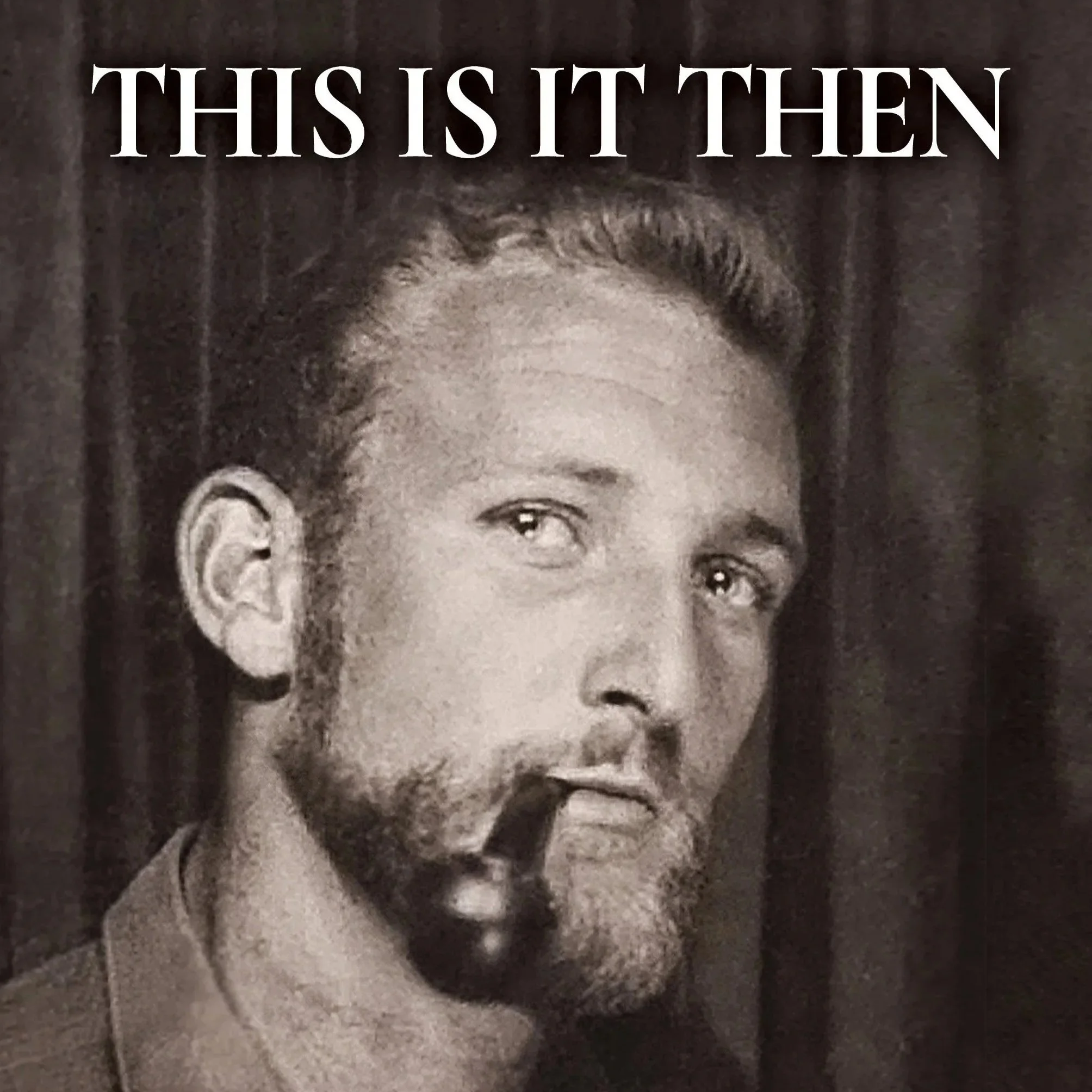 'This Is It Then - An Autobiography'