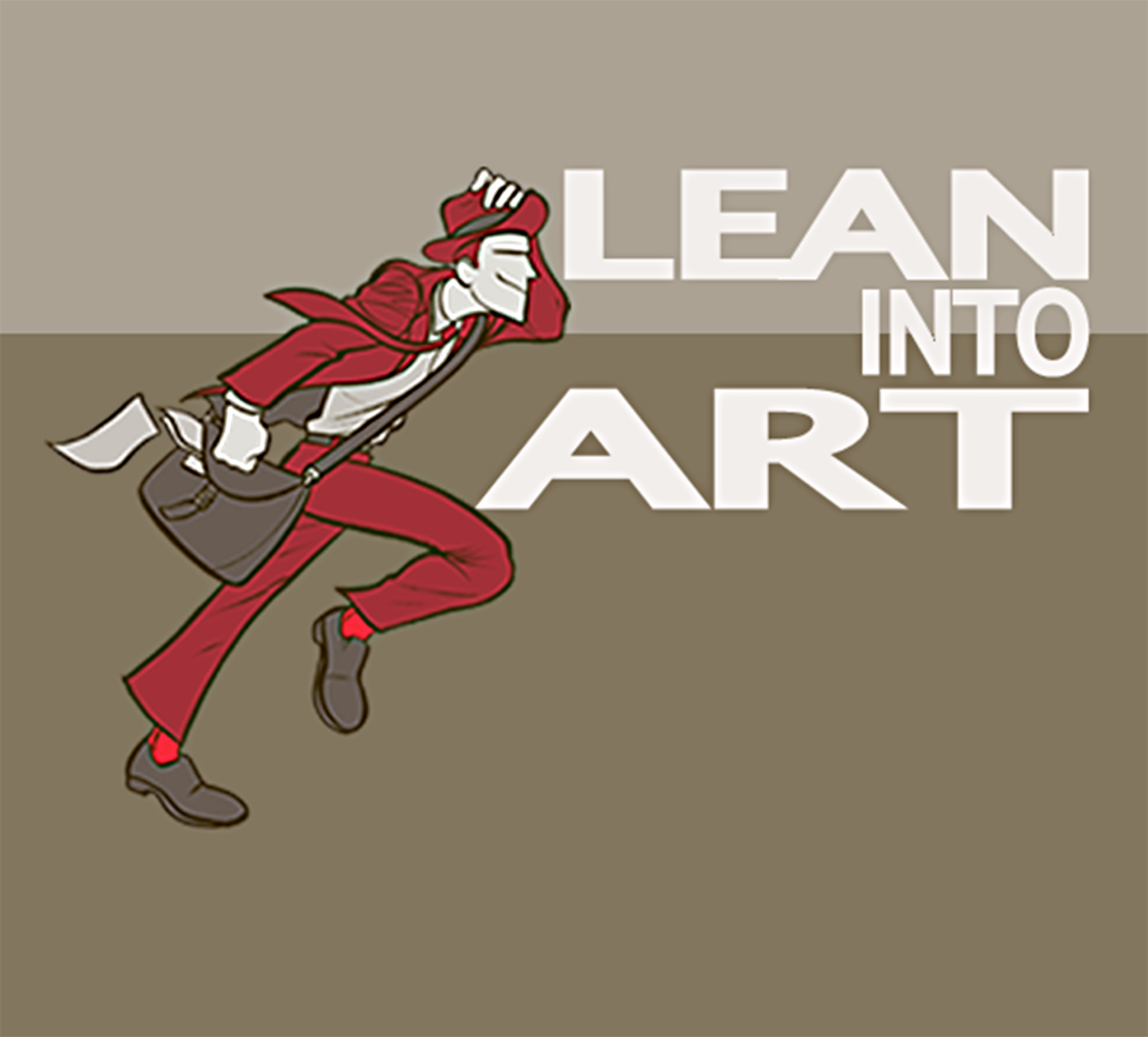 Lean into. Be into Art. Lean into it. Lean into the Touch. Cast art
