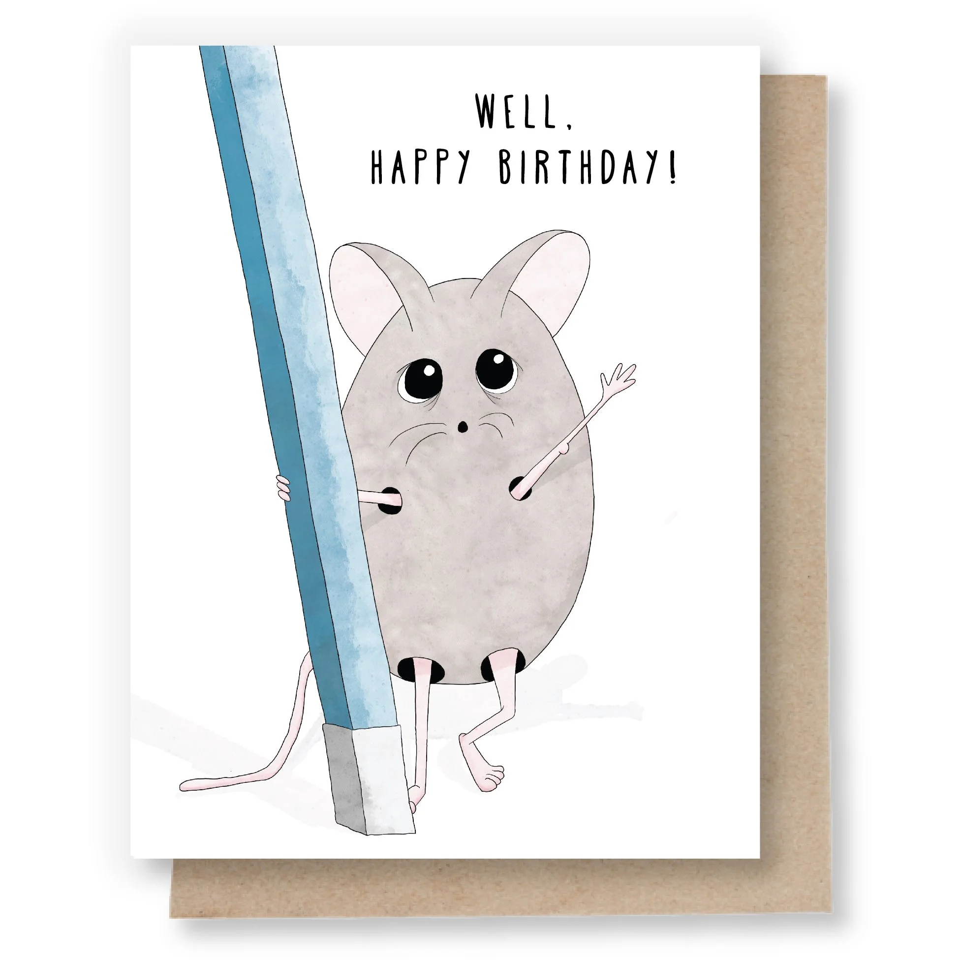 Well, Happy Birthday (Mouse) Note Card