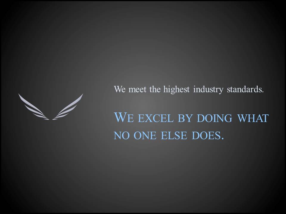   We meet the highest   industry standards.  But we EXCEL by doing what no one else does.  We would want our agent to focus truly on our asset and not simply give our aircraft to another broker for just another listing.              