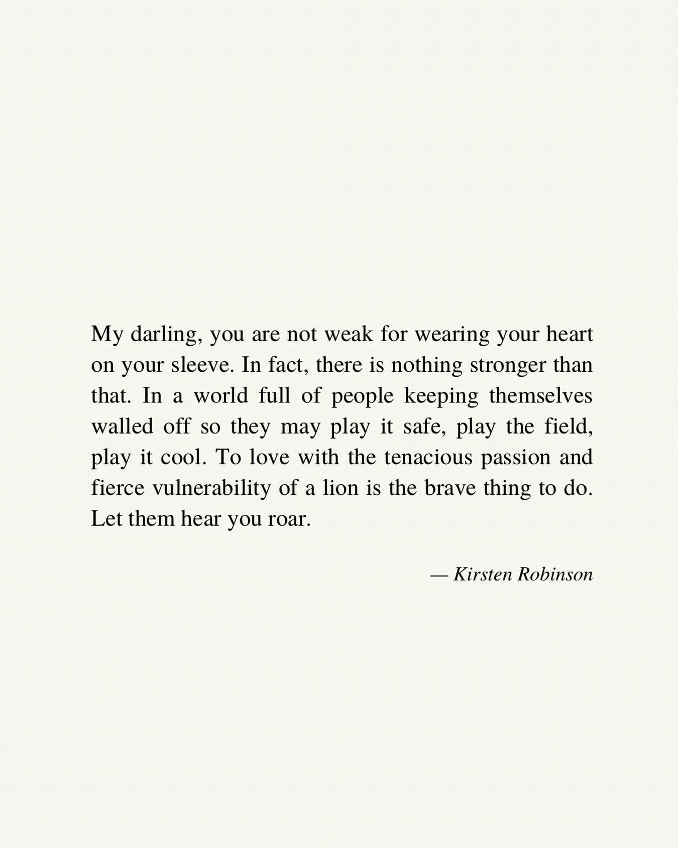 Let them hear you roar 🦁❤️&zwj;🔥

&ldquo;I&rsquo;ve done my research and learned this: Ten is when we learn how to be good girls and real boys. Ten is when children begin to hide who they are in order to become what the world expects them to be. Ri