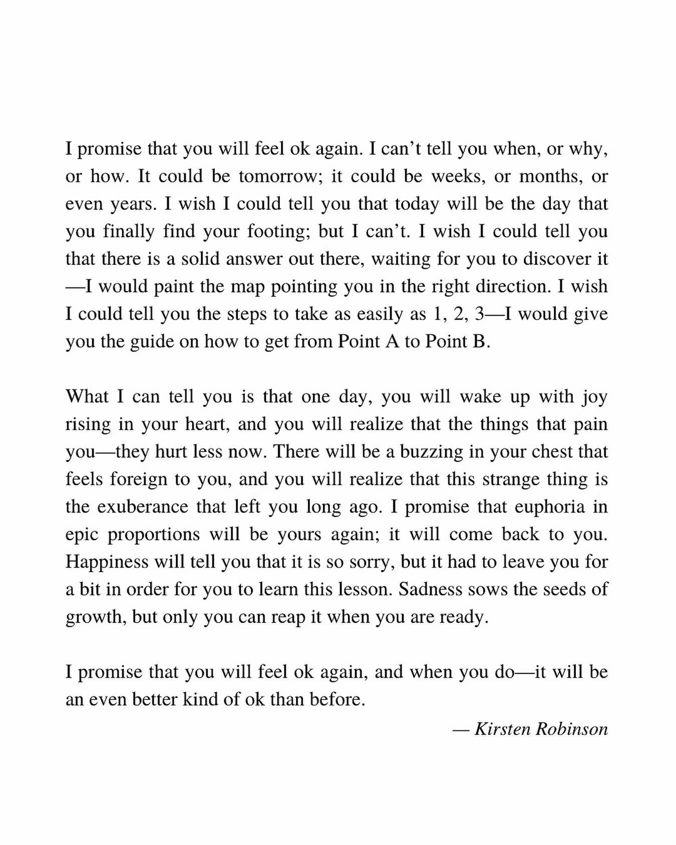 I want to remind you that all of your feelings are valid. You are worthy, enough, and lovable exactly as you are today. And, even in your darkest moments, there is still a light inside of you. 

That light is love, and hope, and joy. It never leaves 