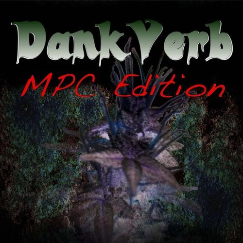 Dank Verb MPC