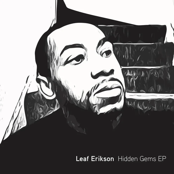 Hear Here: Leaf Erikson - Hidden Gems