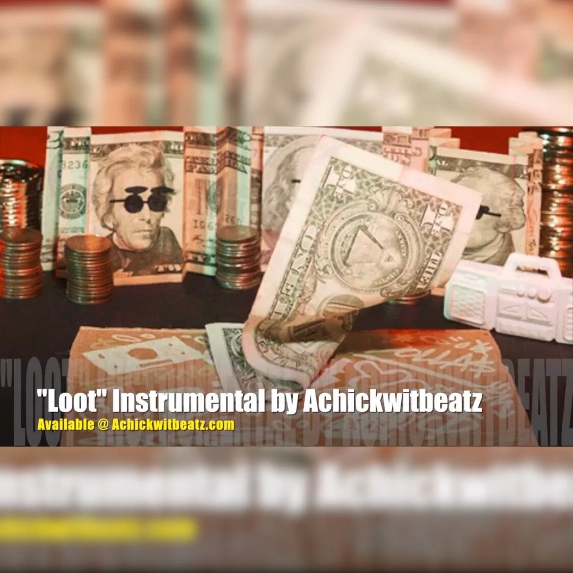 "Loot" Instrumental by Achickwitbeatz