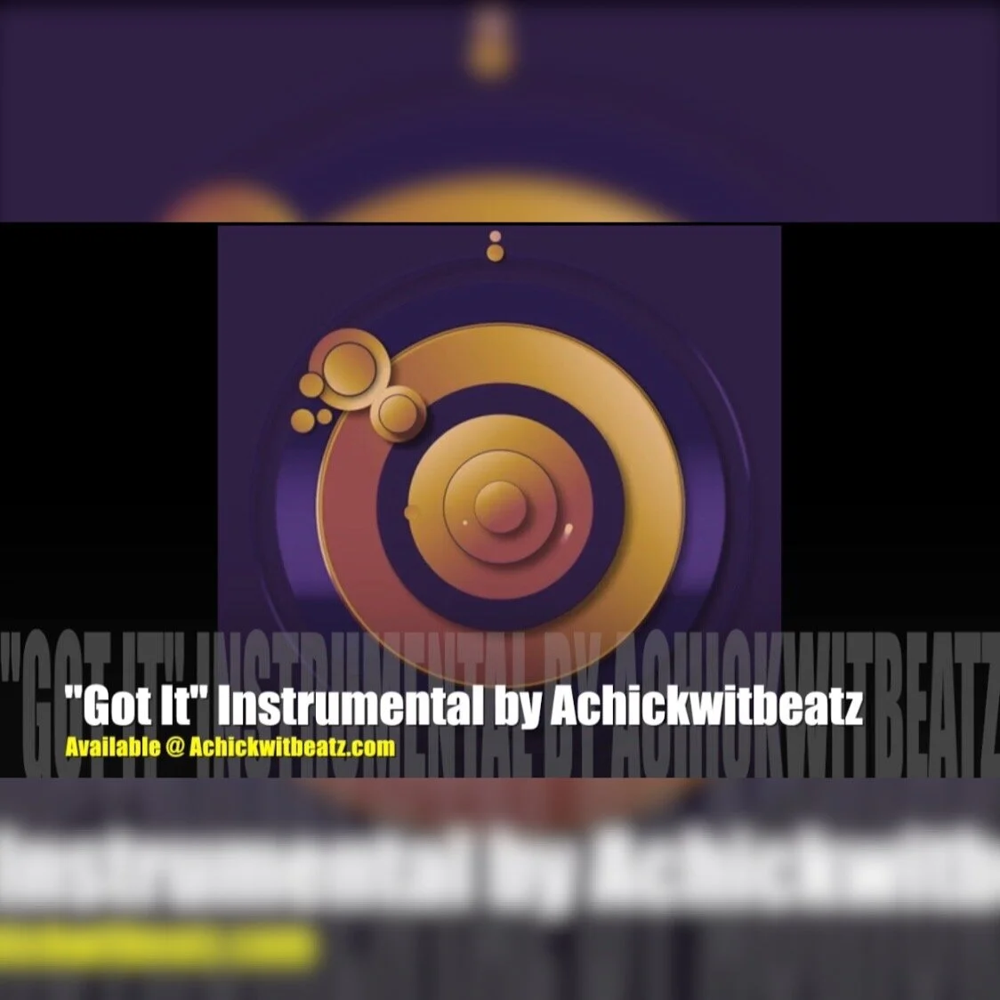 "Got It" Instrumental by Achickwitbeatz