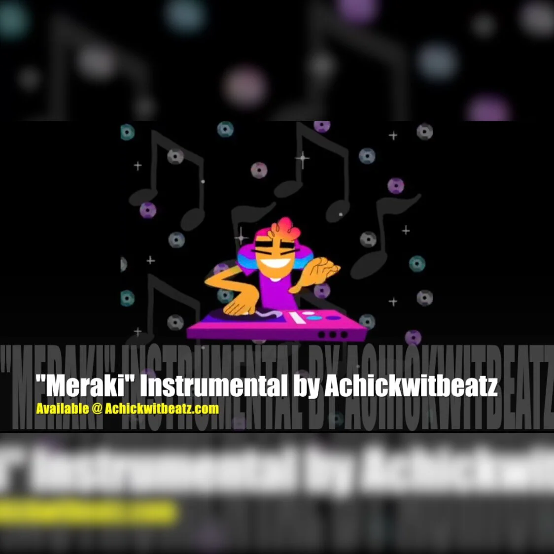 "Meraki" Instrumental by Achickwitbeatz