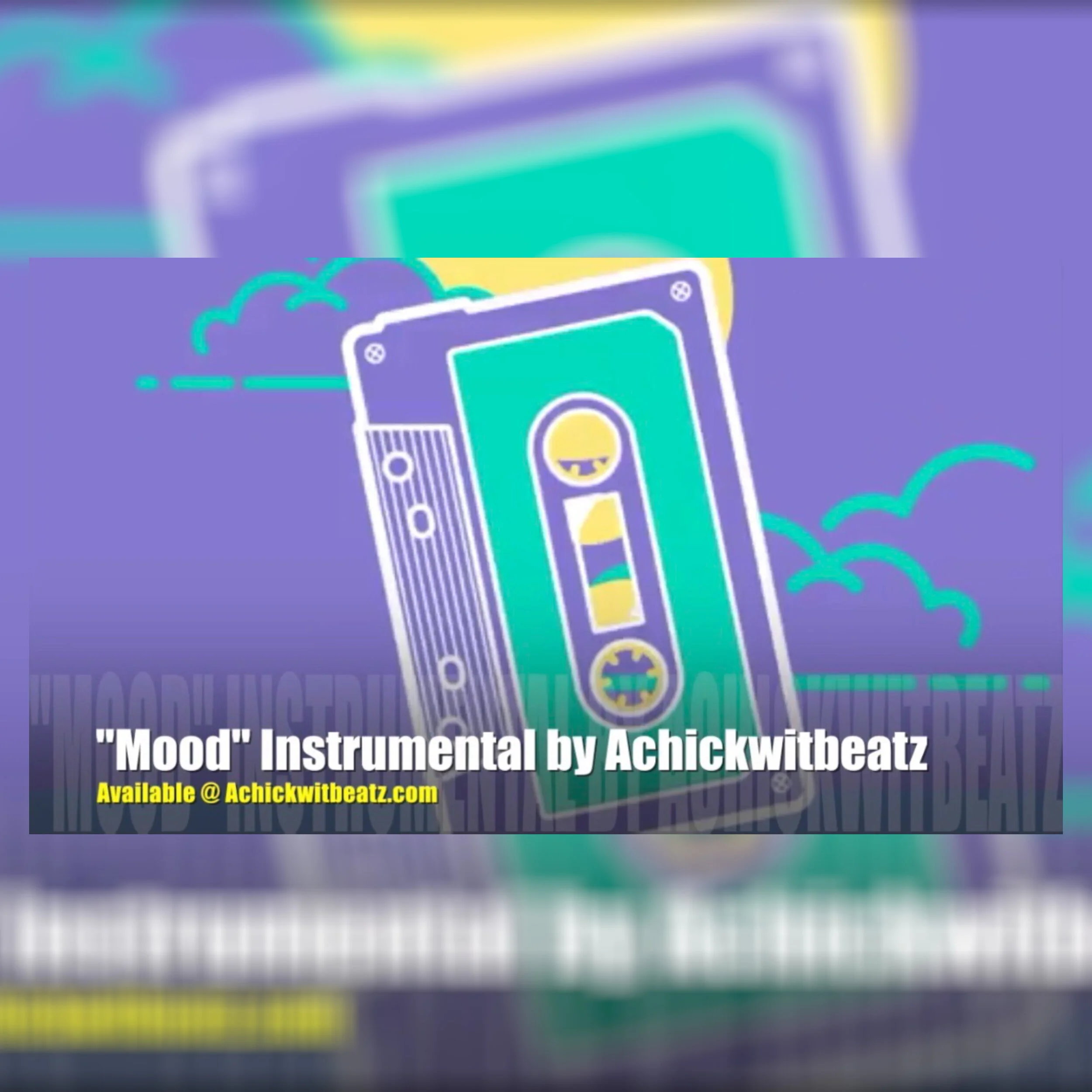 "Mood" Instrumental by Achickwitbeatz