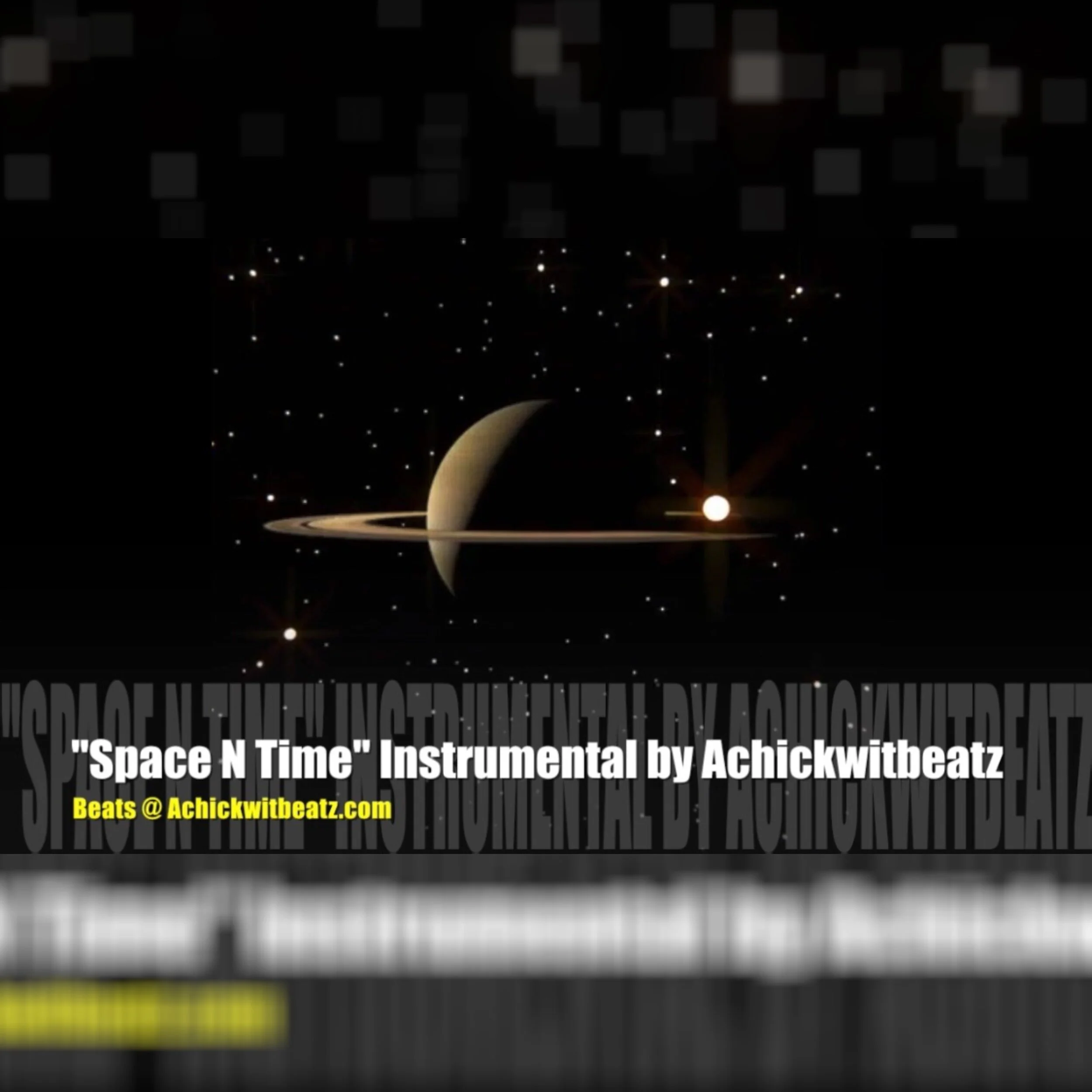 "Space N Time" Instrumental by Achickwitbeatz