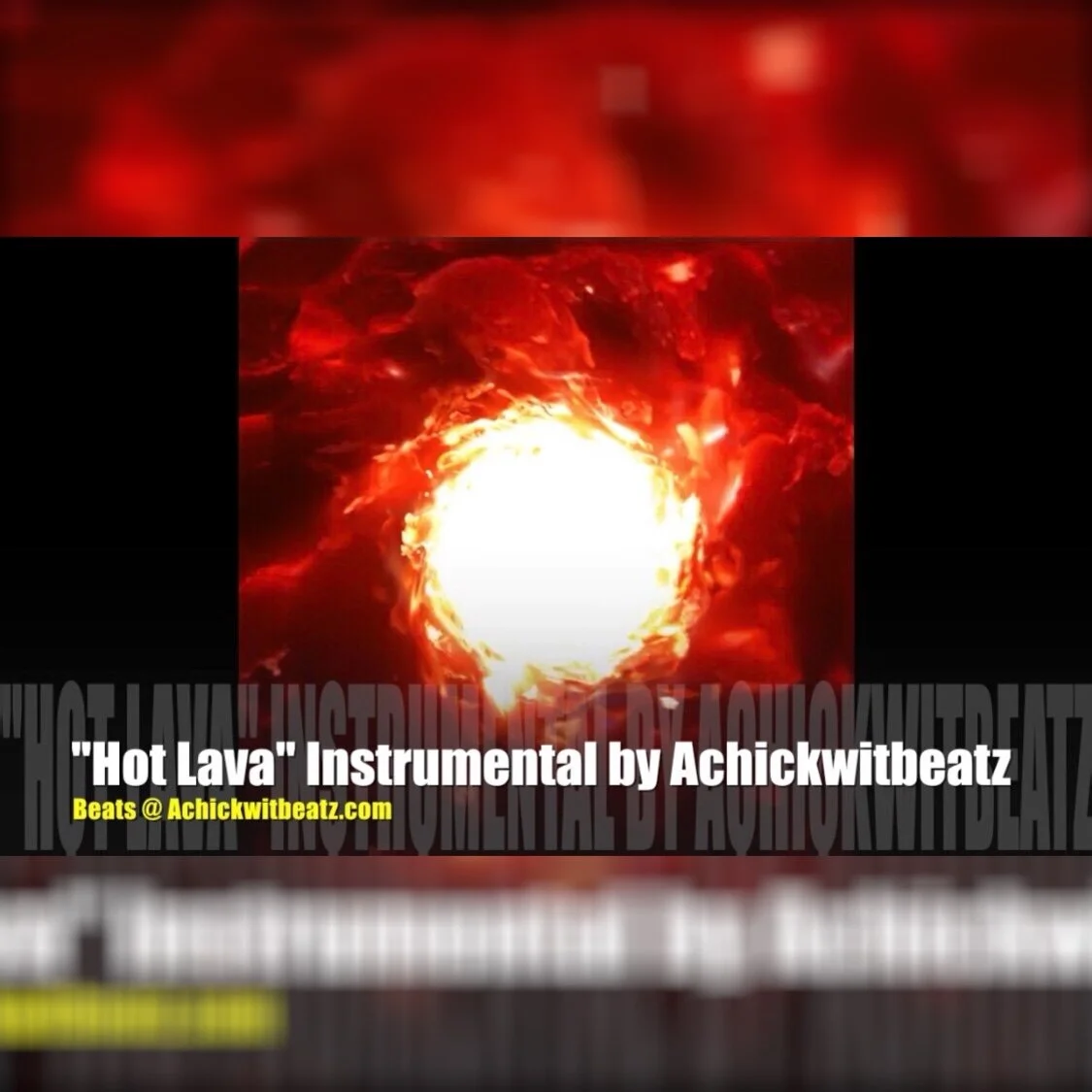 "Hot Lava" Instrumental by Achickwitbeatz